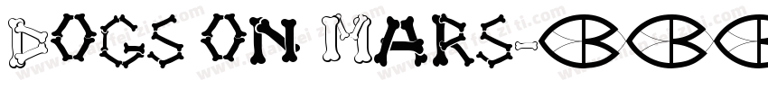 Dogs on Mars字体转换